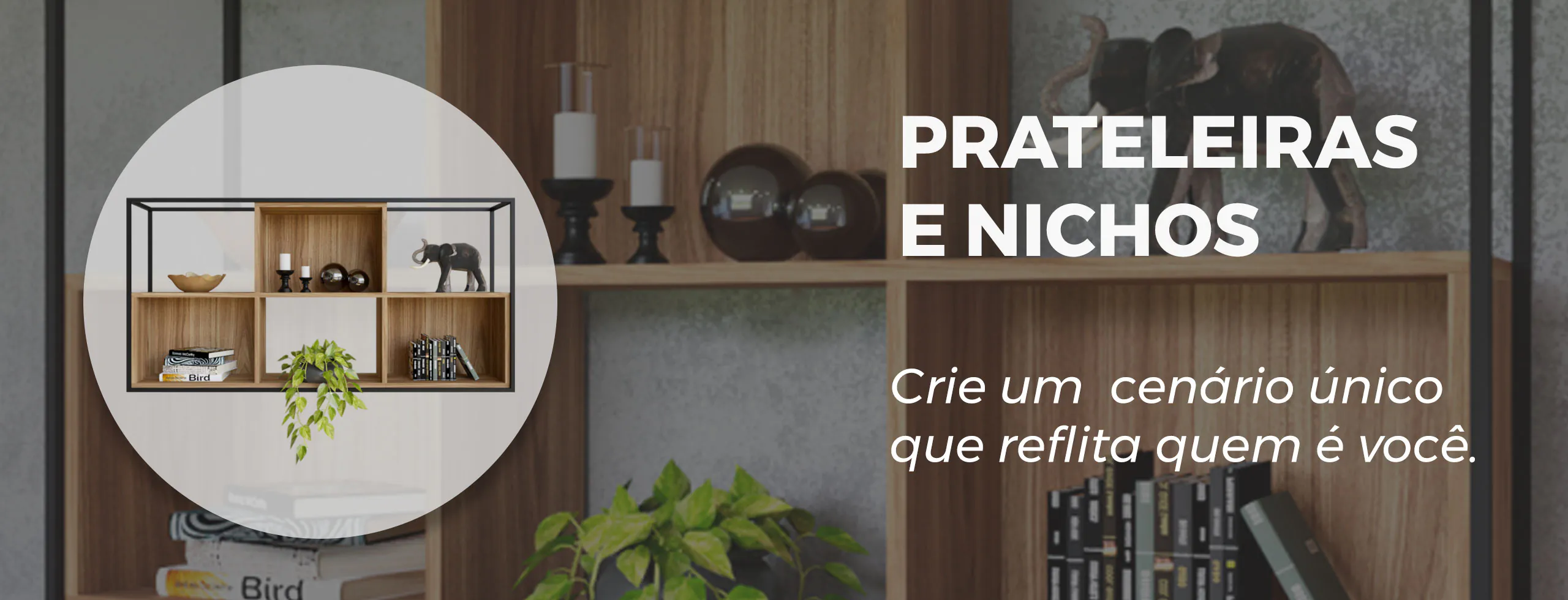 Prateleiras e Nichos Prateleiras e Nichos